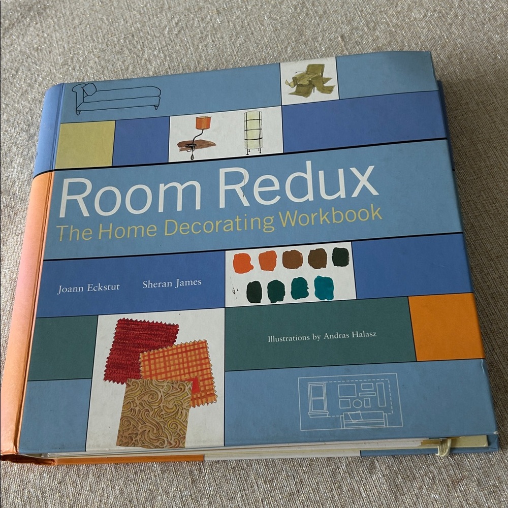 Home Decorating WorkBook - Solutions For Your Budget Quick Fixes To Renovations